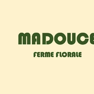 MADOUCE - Ferme florale