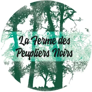 La Ferme des Peupliers Noirs
